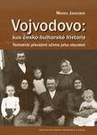 Obálka knihy Vojvodovo - kus česko-bulharské historie